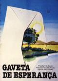 Ler Gaveta de Esperança, do autor Francisco C. Xavier