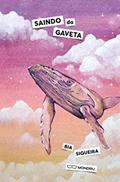 Ler Saindo da Gaveta, do autor Bia Siqueira