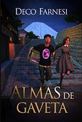 Ler Almas de Gaveta, do autor Deco Farnesi