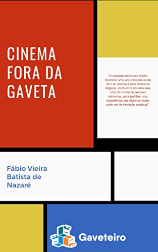 Ler Cinema Fora da Gaveta, do autor Fábio Vieira Batista de Nazaré