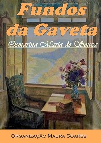 Ler Fundos da Gaveta, do autor Osmarina Maria De Souza