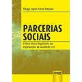 Ler Parcerias Sociais - O Novo Marco Regulatório das Organizações da Sociedade Civil, do autor Thiago Lopes Ferraz Donnini