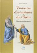 Ler Dicionário enciclopédico dos papas, do autor Battista Mondin