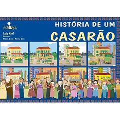 História de um casarão, do autor Luis Kehl