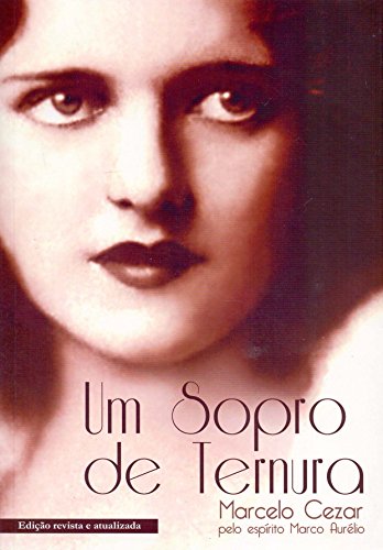 Ler Um Sopro de Ternura, do autor Marcelo Cezar Ler Um Sopro de Ternura, do autor Marcelo Cezar