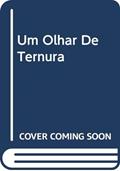 Ler Um Olhar de Ternura, do autor Carlos Jorge Teixeira Ler Um Olhar de Ternura, do autor Carlos Jorge Teixeira