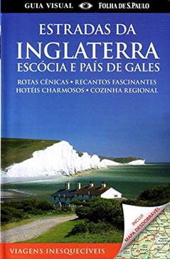 ESTRADAS DA INGLATERRA, ESCOCIA E PAIS D, do autor DORLING KINDERSLEY