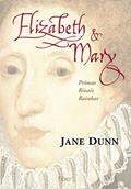 Ler Elizabeth e Mary, do autor Jane Dunn Ler Elizabeth e Mary, do autor Jane Dunn