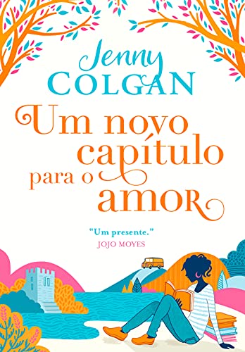 Ler Um novo capítulo para o amor (Livraria Escocesa Livro 2), do autor Jenny Colgan
