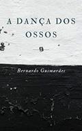 Ler A dança dos ossos, do autor Bernardo Guimarães