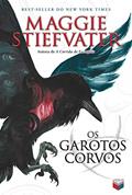 Ler Os garotos corvos - A saga dos corvos - vol. 1, do autor Maggie Stiefvater