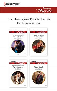 Kit Harlequin Harlequin Jessica Especial Abr.15 - Ed.16 (Kit Harlequin Jessica Especial), do autor Lucy Monroe; Maisey Yates; Maya Blake