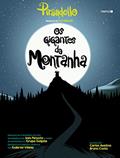 Ler Os gigantes da montanha, do autor Pirandello; Inês Peixoto; Gabriel Villela
