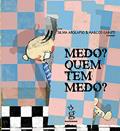 Ler Medo? Quem tem medo?, do autor Silvia Abolafio Ler Medo? Quem tem medo?, do autor Silvia Abolafio