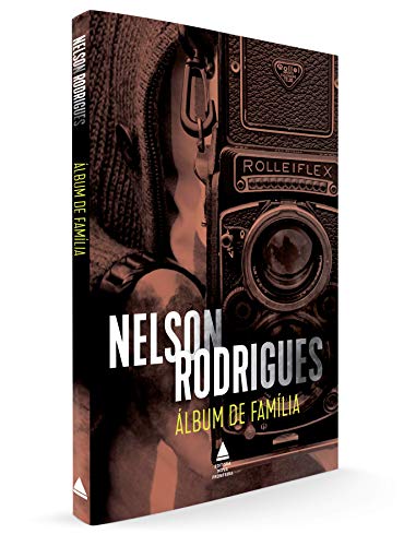 Álbum de família: Tragédia em três atos, do autor Nelson Rodrigues