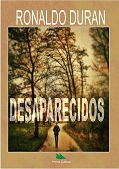 DESAPARECIDOS, do autor Ronaldo Duran