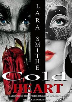 Cold Heart, do autor Lara Smithe