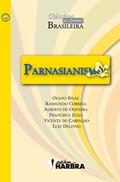 Ler Parnasianismo - Coleção Clássicos da Literatura Brasileira, do autor O. Bilac
