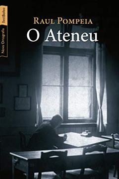 O ateneu (edição de bolso), do autor Raul Pompeia