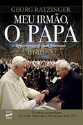 Ler Meu Irmão, O Papa, do autor Georg Ratzinger; Michael Hesemann