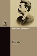 Ler Bilac vivo, do autor Álvaro Santos Simões Junior