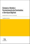 Ler Compra e Venda e Fornecimento de Conteúdos e Serviços Digitais, do autor Jorge Morais Carvalho Ler Compra e Venda e Fornecimento de Conteúdos e Serviços Digitais, do autor Jorge Morais Carvalho