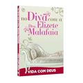 Ler No Divã com a Dra. Elizete Malafaia - Vida com Deus, do autor Elizete Malafaia