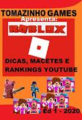 Ler ROBLOX: Dicas, Macetes e Rankings de canais Youtube, do autor Tomas Henrique Pereira