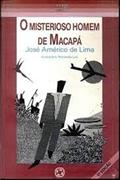 Ler Misterioso Homem De Macapa, O, do autor Lima Ler Misterioso Homem De Macapa, O, do autor Lima