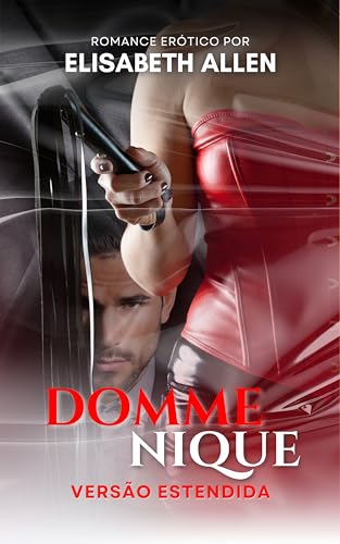Ler Dommenique: Romance erótico BDSM, do autor Elisabeth Allen Ler Dommenique: Romance erótico BDSM, do autor Elisabeth Allen