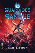 Ler Os guardiões do sangue, do autor Carter Roy