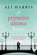 Ler O primeiro último beijo, do autor Ali Harris Ler O primeiro último beijo, do autor Ali Harris