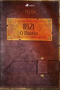 Ler 1821, do autor Mylle Ler 1821, do autor Mylle
