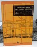 Ler A Democracia E Os Tres Poderes No Brasil, A, do autor Luiz Werneck Vianna Ler A Democracia E Os Tres Poderes No Brasil, A, do autor Luiz Werneck Vianna