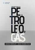 Ler Contabilidade de petróleo e gás, do autor Adriano Rodrigues; Carlos Silva