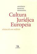 Ler A Cultura Jurídica Europeia: Síntese de um Milénio, do autor António Manuel Hespanha Ler A Cultura Jurídica Europeia: Síntese de um Milénio, do autor António Manuel Hespanha