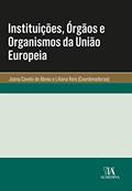 Ler Instituições, Órgãos e Organismos da União Europeia, do autor Joana Covelo de Abreu Ler Instituições, Órgãos e Organismos da União Europeia, do autor Joana Covelo de Abreu
