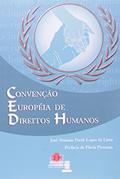 Ler Convenção Europeia de Direitos Humanos, do autor José Antonio Farah Lopes de Lima