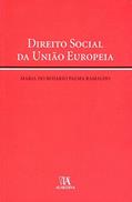 Ler Direito Social da União Europeia, do autor Maria do Rosário Palma Ramalho