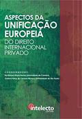 Ler E-book Aspectos da Unificação Europeia do Direito Internacional Privado, do autor Gustavo Ferraz de Campos Monaco; Rui Manuel Moura Ramos Ler E-book Aspectos da Unificação Europeia do Direito Internacional Privado, do autor Gustavo Ferraz de Campos Monaco; Rui Manuel Moura Ramos