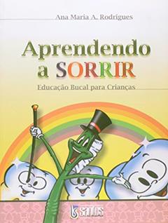 Aprendendo A Sorrir, do autor A. M. A Rodrigues