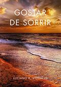 Ler Gostar de sorrir, do autor Luciano Rodrigues Vicencio Ler Gostar de sorrir, do autor Luciano Rodrigues Vicencio