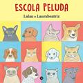 Ler ESCOLA PELUDA, do autor Lalau x Ler ESCOLA PELUDA, do autor Lalau x