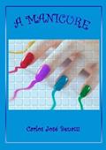 Ler A Manicure, do autor Carlos José Benatti