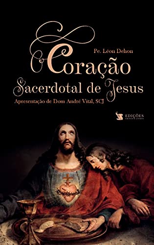 Ler O Coração Sacerdotal De Jesus, do autor Pe. Léon Dehon