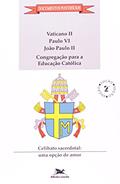 Ler Celibato Sacerdotal. Uma Opção de Amor . Fé e Vocação, do autor Paulo Vi Ler Celibato Sacerdotal. Uma Opção de Amor . Fé e Vocação, do autor Paulo Vi