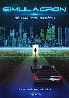 Simulacron, do autor Bën Mähren Qadësh