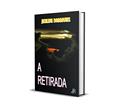 Ler A RETIRADA, do autor JESILENE RODRIGUES