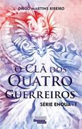 Ler O Clã dos Quatro Guerreiros, do autor Diego Martins Ribeiro