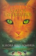 Ler Gatos guerreiros - A hora mais sombria: 6, do autor Erin Hunter Ler Gatos guerreiros - A hora mais sombria: 6, do autor Erin Hunter